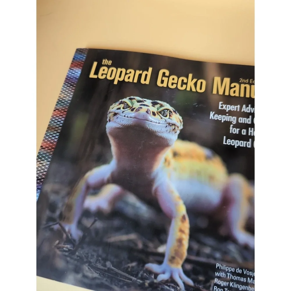 Leopard Gecko Manual‎ : Expert Advice for Keeping and Caring for a Healthy...